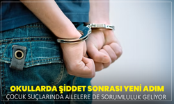 Okullarda Şiddet Sonrası Yeni Adım: Çocuk Suçlarında Ailelere De Sorumluluk Geliyor