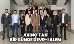 Arınç’tan Bir Günde Devr-i Alem