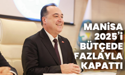 Manisa Büyükşehir 2025’i Bütçede Fazlayla Kapattı