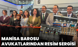 Manisa Barosu Avukatlarından Resim Sergisi
