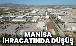 Manisa İhracatında Düşüş
