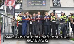 Manisa OSB’de Yeni Trafik Denetleme Binası Polis Gününde Açıldı