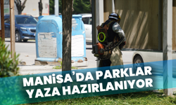 Manisa’da Parklar Yaza Hazırlanıyor