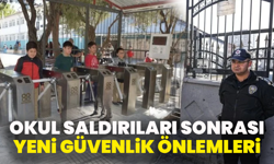 Okul Saldırıları Sonrası Yeni Güvenlik Önlemleri