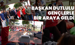 Başkan Dutlulu Gençlerle Bir Araya Geldi