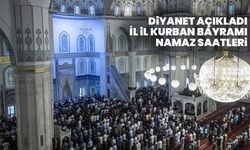 Diyanet açıkladı: İl il Kurban Bayramı namaz saatleri