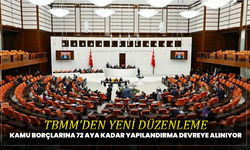 TBMM’den yeni düzenleme: Kamu borçlarına 72 aya kadar yapılandırma geliyor