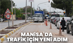 Manisa’da Trafik İçin Yeni Adım