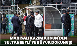 Manisalı Kazım Akgün’den Sultanbeyli’ye büyük dokunuş!