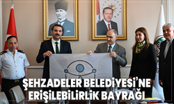 Şehzadeler Belediyesi’ne Erişilebilirlik Bayrağı