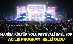 Manisa Kültür Yolu Festivali Başlıyor: Açılış Programı Belli Oldu