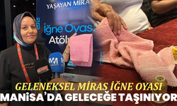 Geleneksel Miras İğne Oyası Manisa’da Geleceğe Taşınıyor