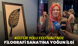 Kültür Yolu Festivali’nde Filografi Sanatına Yoğun İlgi