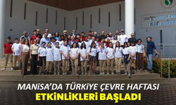Manisa’da Türkiye Çevre Haftası etkinlikleri başladı