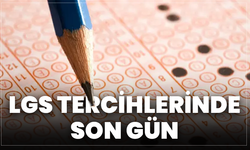 LGS Tercihlerinde Son Gün