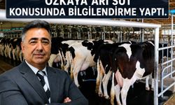 Şenol Özkaya'dan çiğ süt ve ARİ süt işletmeleri hakkında kritik açıklama