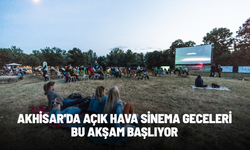 Akhisar'da Açık Hava Sinema Geceleri Bu Akşam Başlıyor