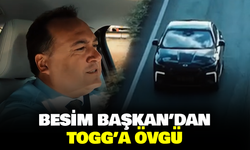 Besim Başkan’dan Togg’a övgü