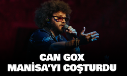 Can Gox, Manisalılara Unutulmaz Bir Gece Yaşattı