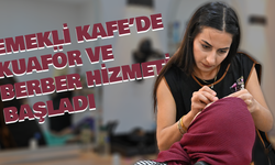 Emekli Kafe’de Kuaför Ve Berber Hizmeti Başladı