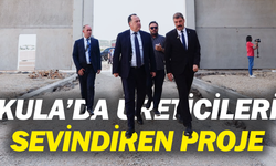 Kula’da Üreticileri Sevindiren Proje