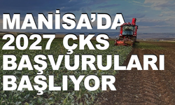 Manisa’da 2027 ÇKS başvuruları yarın başlıyor