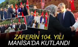 Zaferin 104. yılı Manisa’da kutlandı