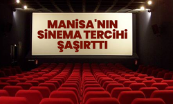 Manisa'nın Sinema Tercihi Şaşırttı