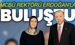 MCBÜ Rektörü Rana Kibar, Cumhurbaşkanı Erdoğan ile Görüştü