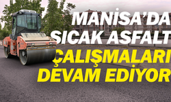 Manisa’da Sıcak Asfalt Çalışmaları Devam Ediyor
