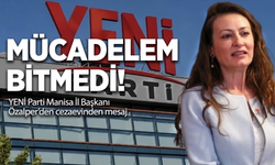 YENİ Parti Manisa İl Başkanı Özalper’den cezaevinden mesaj: “Mücadelem bitmedi”