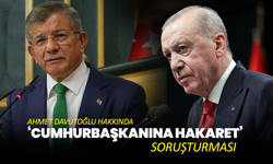 Ahmet Davutoğlu hakkında soruşturma başlatıldı