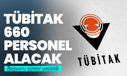TÜBİTAK 660 personel alacak: Başvuru süresi uzatıldı