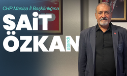 CHP Manisa İl Başkanlığına Sait Özkan atandı