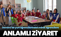 Demirci'de yurt öğrencilerinden minik öğrencilere anlamlı ziyaret