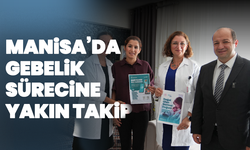 Manisa’da Gebelerin Kapısı Sağlık İçin Çalınıyor