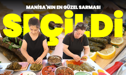 Manisa’nın En Güzel Sarması Seçildi