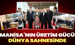 Manisa’nın Üretim Gücü Dünya Sahnesinde