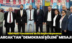 YENİ Parti Yunusemre’de Ön Seçim Heyecanı: Arcak’tan “Demokrasi Şöleni” Mesajı
