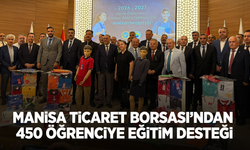 Manisa Ticaret Borsası’ndan 450 Öğrenciye Eğitim Desteği