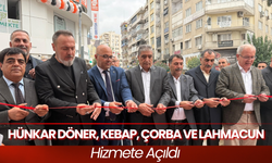 Hünkar Döner, Kebap, Çorba Ve Lahmacun Hizmete Açıldı