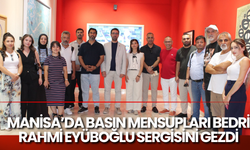 Manisa’da basın mensupları Bedri Rahmi Eyüboğlu sergisini gezdi