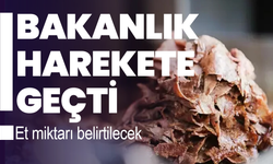 Ticaret Bakanlığı'ndan gramaj kararı: Et miktarı belirtilecek