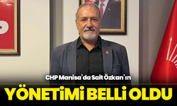 CHP Manisa’da Sait Özkan’ın Yönetimi Belli Oldu