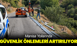 Manisa Yollarında Güvenlik Önlemleri Artırılıyor