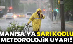 Manisa’ya sarı kodlu meteorolojik uyarı!