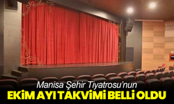 Manisa Şehir Tiyatrosu’nun Ekim ayı takvimi belli oldu