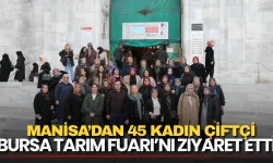 Manisa’dan 45 Kadın Çiftçi Bursa Tarım Fuarı’nı Ziyaret Etti
