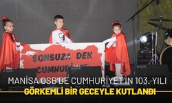 Manisa OSB’DE Cumhuriyet’in 103. Yılı Görkemli Bir Geceyle Kutlandı