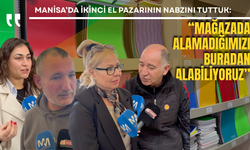 Manisa’da ikinci el pazarının nabzını tuttuk: “Mağazada alamadığımızı buradan alabiliyoruz”